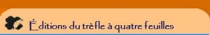 edition trefle à quatre feuillles