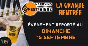 !!! « La Grande Rentrée – Happening Festibière » | REPORTÉ AU DIMANCHE 15 SEPTEMBRE
