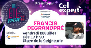 « Un Été-Show 2.0 » : Francis Degrandpré