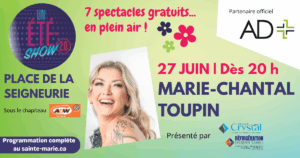 « Un Été-Show 2.0 » : Marie-Chantal Toupin @ Place de la Seigneurie | Sous le chapiteau A&W