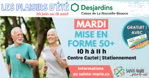 « Les plaisirs d'été Desjardins » : Mise en Forme 50+ @ Centre Caztel de Sainte-Marie