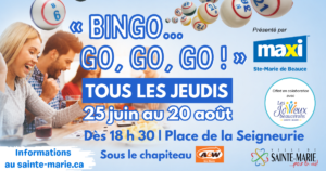 « BINGO... GO, GO, GO! » @ Place de la Seigneurie | Sous le chapiteau A&W
